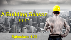 Building Season part 1